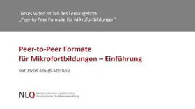 p2p #01/09 - Peer-to-Peer Formate für Mikrofortbildungen – Einführung mit Jöran Muuß-Merholz by Erklärvideos und Bildungsfernsehen
