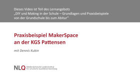 DIY und Making Schule #6 - Praxisbeispiel MakerSpace an der KGS Pattensen by Erklärvideos und Bildungsfernsehen